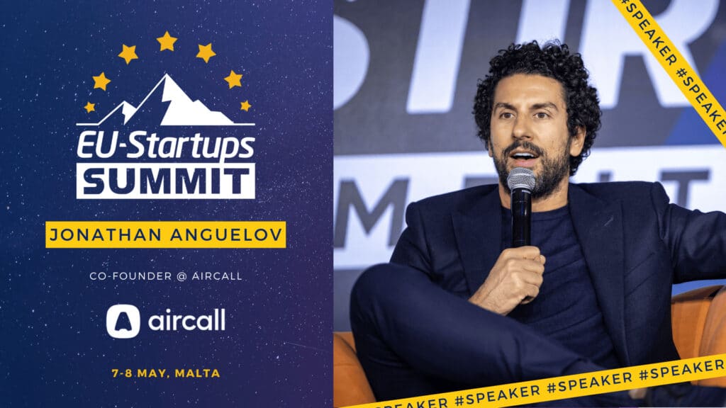 Aircall Co-founder Jonathan Anguelov will speak at our EU-Startups Summit on May 7-8 in sunny Malta!