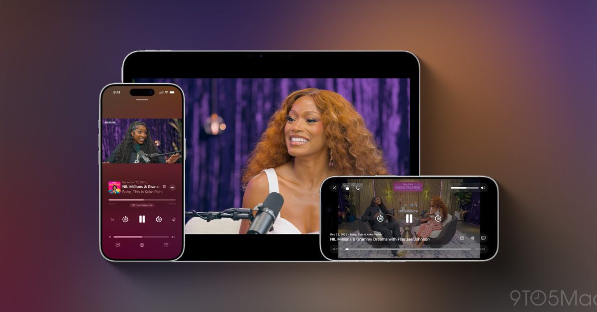 Apple Podcasts app gaining 'enhanced video podcast experience' in iOS 26.4