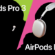 AirPods Max 2 vs Pro 3: Which should you actually buy?