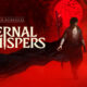 Vampire: The Masquerade - ETERNAL WHISPERS