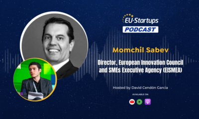 The EU-Startups Podcast | Interview with Momchil Sabev, Director of the EIC and EISMEA